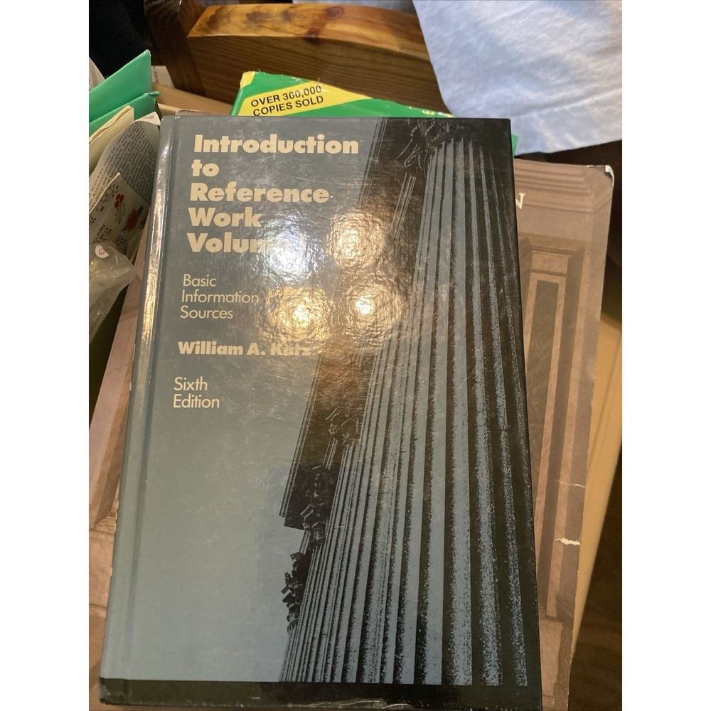 Introduction‎ to Reference Work : Basic Information Sources by William A. Katz